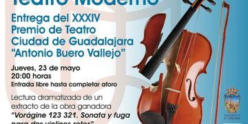 El jueves, 23 de mayo, en el Moderno, una buena oportunidad de escuchar un extracto de la obra ganadora del Premio de Teatro “Antonio Buero Vallejo”