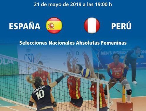 Las selecciones absolutas femeninas de  voleibol de España y Perú se enfrentarán el día 21 de mayo en el Multiusos