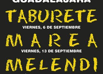 Taburete, Marea y Melendi, grandes conciertos de las Ferias y Fiestas de Guadalajara 2019