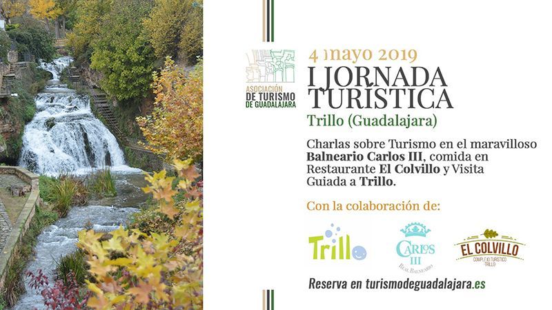 Trillo, anfitrión de la I Jornada Turística de la Asociación de Turismo de Guadalajara este sábado