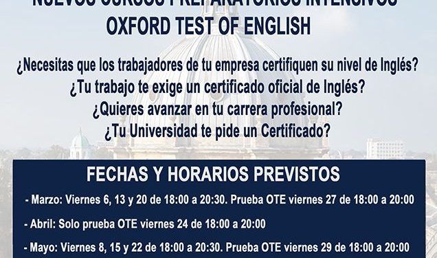 El departamento de Formación de CEOE-CEPYME Guadalajara lanza los nuevos cursos intensivos preparatorios para el Oxford Test of English El departamento de Formación de CEOE-CEPYME Guadalajara lanza los nuevos cursos intensivos preparatorios para el Oxford Test of English