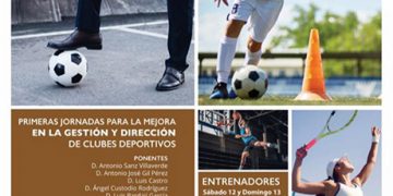Este sábado se  inauguran en Guadalajara las I Jornadas para la Mejora en la Gestión y Dirección de Clubes Deportivos con ponentes expertos en la materia