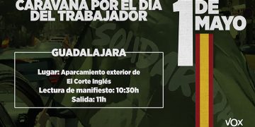 Caravana por el Día del Trabajador este 1 de mayo en Guadalajara convocada por VOX y Solidaridad