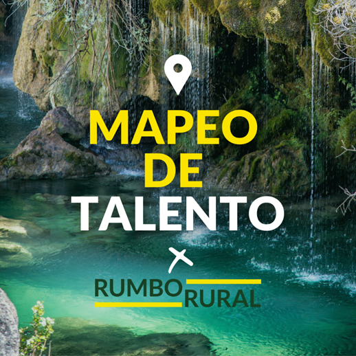RumboRural lanza un nuevo “Mapeo de Talento”  para impulsar el Alto Tajo