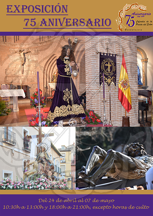 Exposión en homenaje a la conmemoración del 75 aniversario de la erección canónica de la cofradía de la Pasión del Señor de Guadalajara