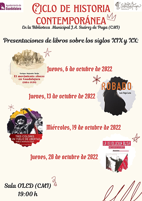 Comienza en la Biblioteca Municipal de Guadalajara un Ciclo de Historia Contemporánea con presentaciones de libros enmarcados en los siglos XIX y XX
