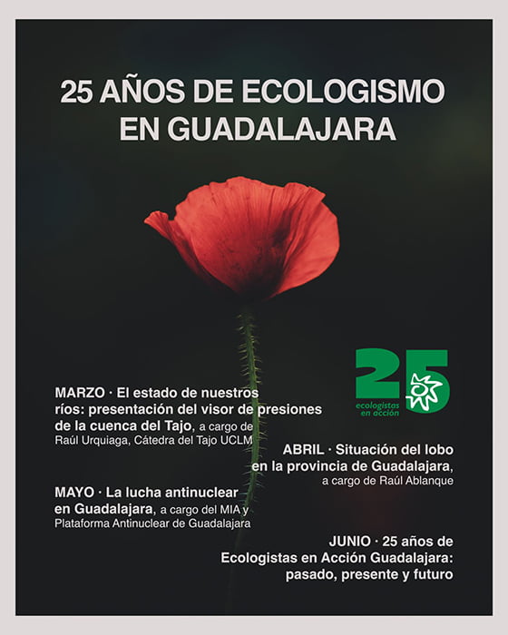 Ecologistas en Acción de Guadalajara celebra su XXV Aniversario con un ciclo de charlas de temática medioambiental