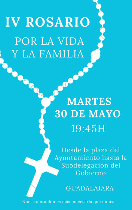 El martes 30 de mayo, IV Rosario por la Vida y la Familia en Guadalajara